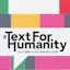 Text For Humanity