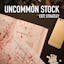 Uncommon Stock: Exit Strategy - AMA