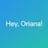 Hey, Oriana!