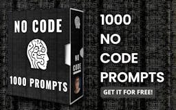 1000+ No Code Prompts Template media 3