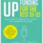 Startup Seed Funding for the Rest of Us