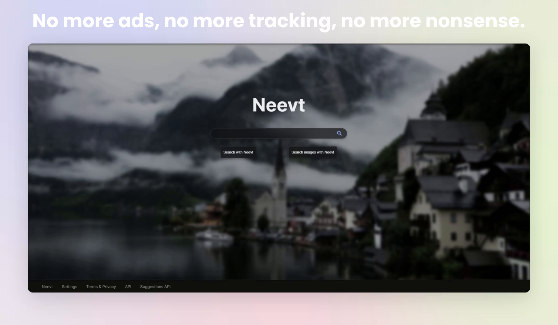 startuptile Neevt-No more ads no more tracking no more nonsense.