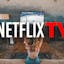 Netflix TV