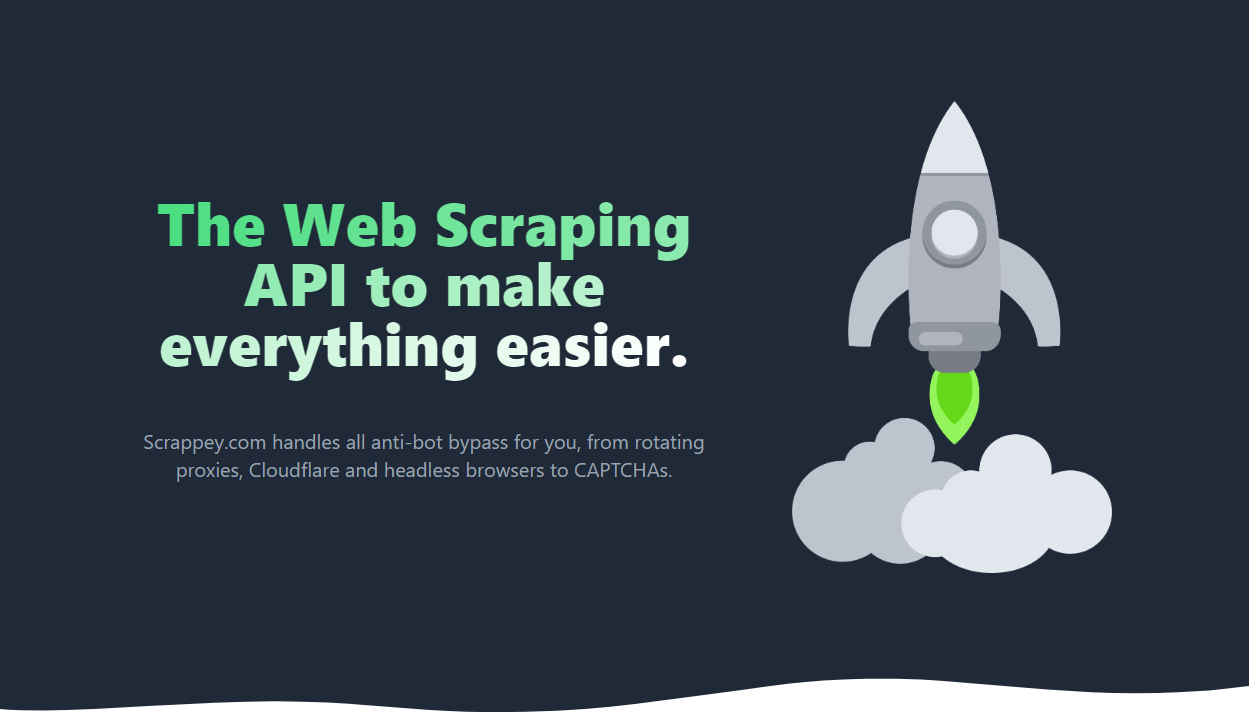 startuptile Scrappey.com - Web Scraping API-We handle all annoying scraping stuff for you