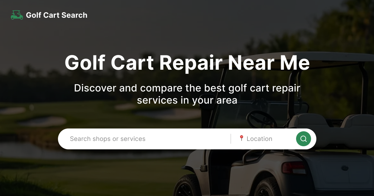 Media Pembaikan kereta golf berhampiran saya - Cari dan Bandingkan Perkhidmatan Pembaikan Keranjang Golf Terbaik 2