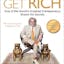 How to Get Rich: One of the World's Greatest Entrepreneurs Shares His Secrets