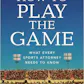How to Play the Game