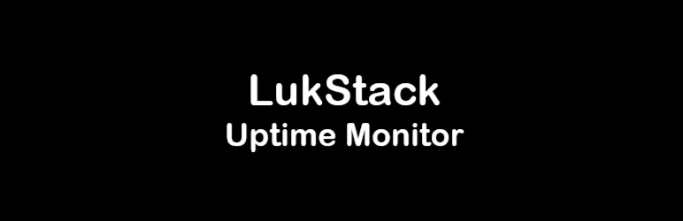 LukStack Uptime Monitor - Main product screenshot demonstrating key features and user interface