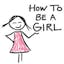 How to Be a Girl - School (Part One)
