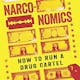 Narco-nomics