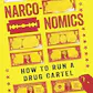 Narco-nomics
