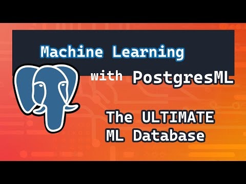 startuptile PostgresML-You know Postgres now you know machine learning