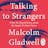 Talking to Strangers