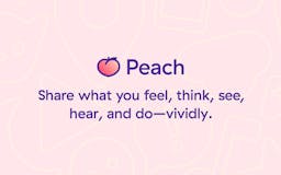 Peach for Android media 2