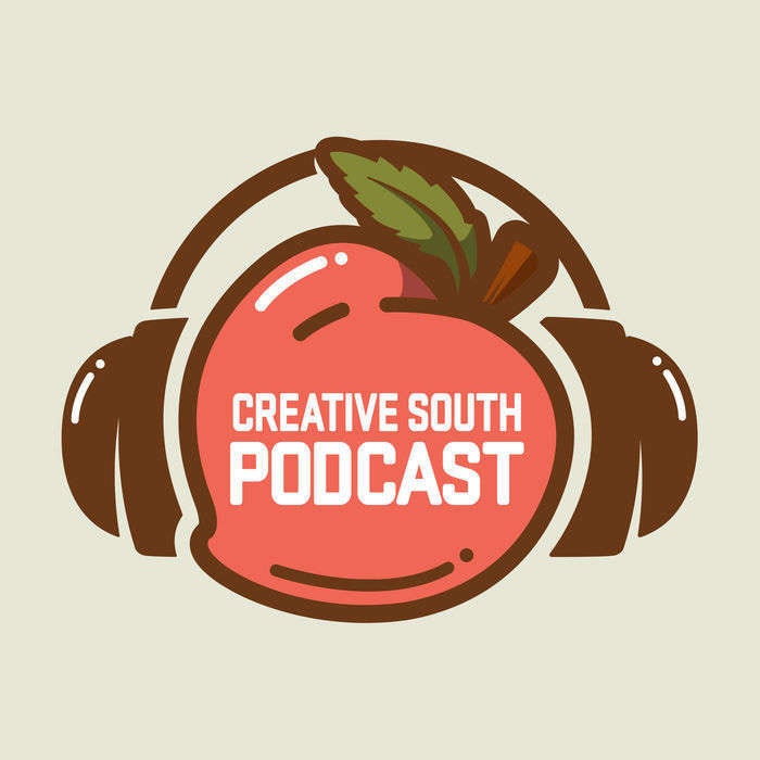 Creative South Podcast - Episode 10