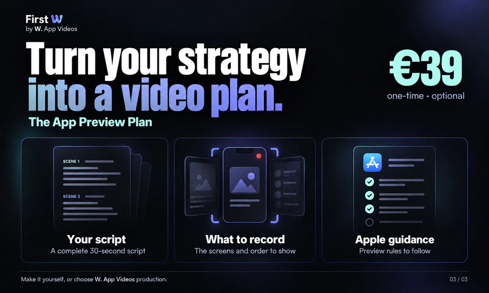 First W: App Store Video Strategy screenshot 3