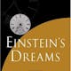 Einstein's Dreams