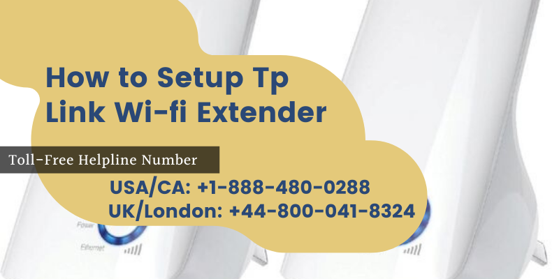 Steps to Setup TP Link Wi-fi Extender