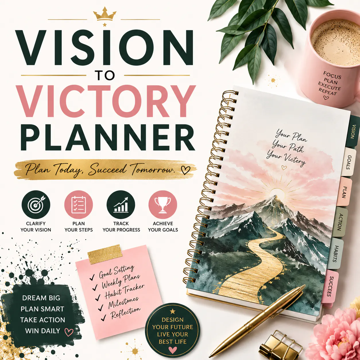 The Vision to Victory Planner 