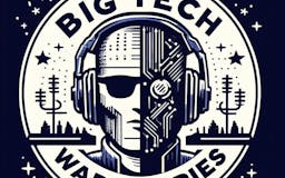 Big Tech War Stories Podcast media 2