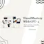 VisualMastery With GPT-4