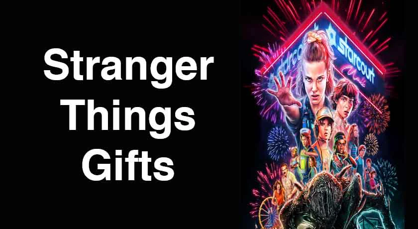Stranger Things Gifts