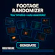 Footage Randomizer