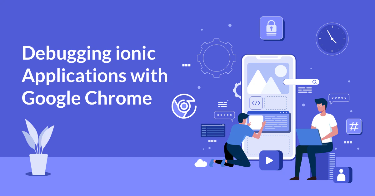 Debugging Ionic Applications