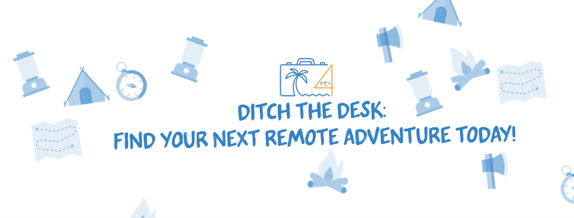 وسائط Remote4me - تخلص من المكتب: ابحث عن مغامرتك النائية التالية اليوم! 1