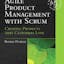 Agile Product Management with Scrum - Roman Pichler