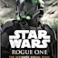Star Wars: Rogue One: The Ultimate Visual Guide