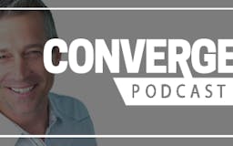 Converge Podcast media 2