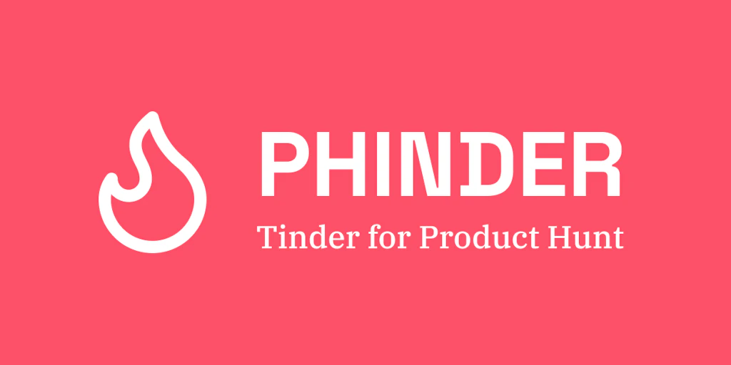 Phinder:Product Hunt 的 Tinder
