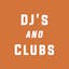 DJ's and Clubs