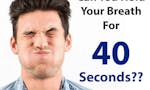 Can You Hold Your Breath for 40 Seconds? image