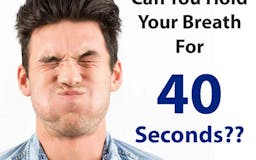 Hold Your Breath for 40 Seconds? media 1