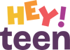 Hey Teen