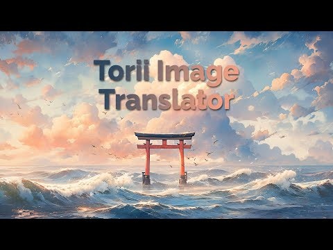 Torii Image Translator gallery image