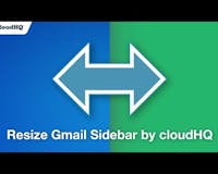 Resize Gmail Sidebar by cloudHQ media 1