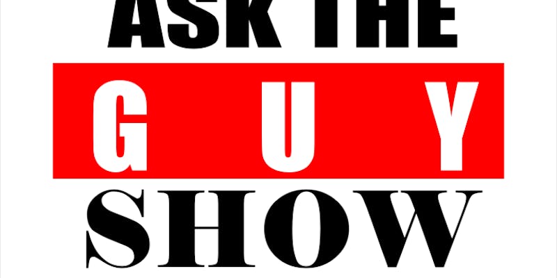 Ask The Guy Show-Introduction media 1