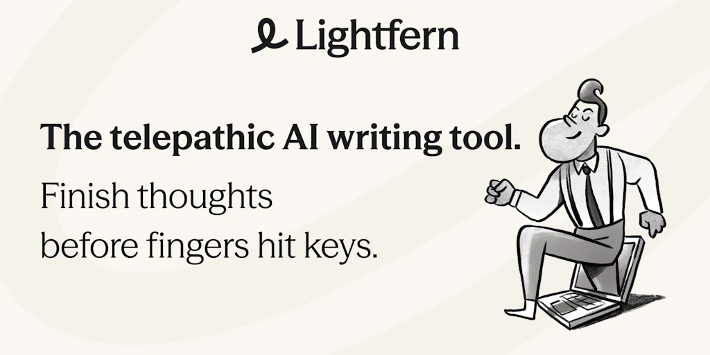 Lightfern for Email:具備心電感應能力的 AI 寫作工具