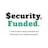 Security, Funded