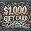 Win a $1,000 Gift Card: Free Giveaway