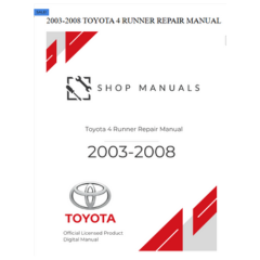 2003-2008 TOYOTA 4 RUNNER REPAIR MANUAL