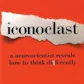 Iconoclast