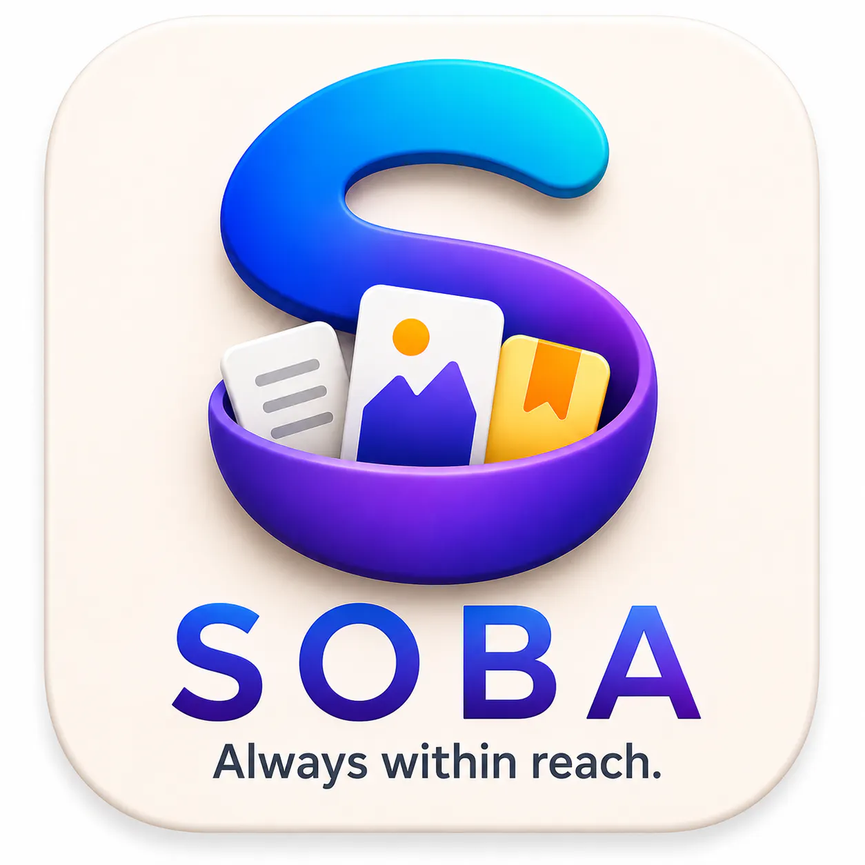 SOBA — Always within reach.