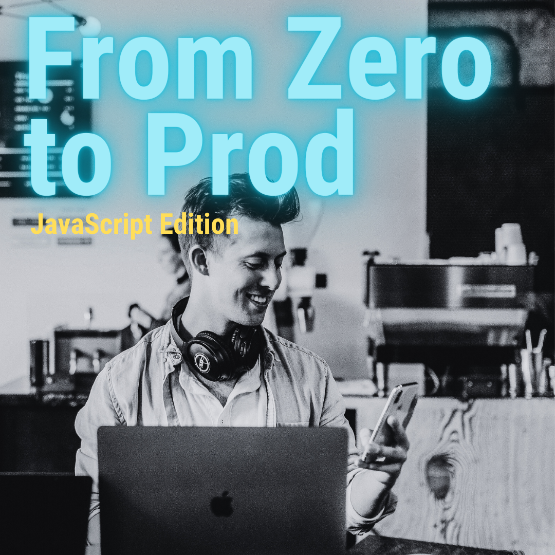 Van Zero to Prod - JavaScript Edition