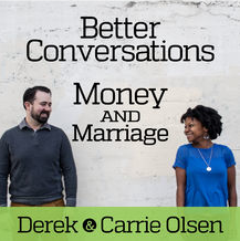 Better Conversations on Money and Marriage - Back to the Basics of Monthly Budgeting