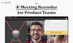 Meeting Recorder for Product Teams image