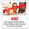 Kim-Kanye-Taylor-Chloe-Khloe Blocker!
